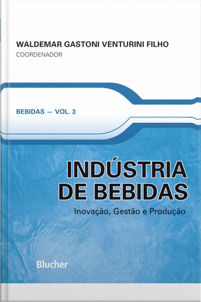 Indústria De Bebidas: Inovação, Gestão E Produção