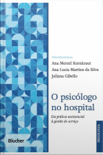 O Psicólogo No Hospital: Da Prática Assistencial À Gestão De Serviço