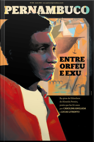 Suplemento Pernambuco #208: Entre Orfeu E Exu