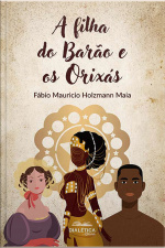 A Filha Do Barão E Os Orixás