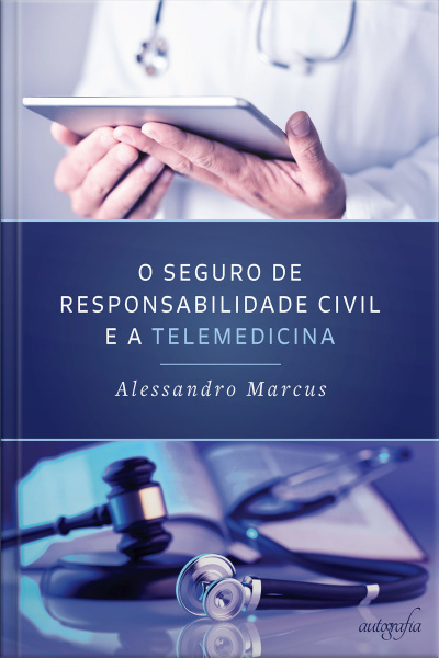 O seguro de responsabilidade civil e a telemedicina