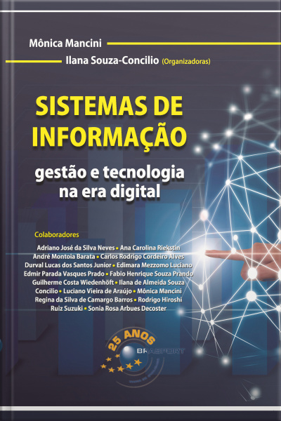 Sistemas De Informação: Gestão E Tecnologia Na Era Digital
