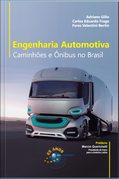 Engenharia Automotiva: Caminhões E Ônibus No Brasil