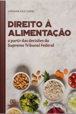 Direito À Alimentação: A Partir Das Decisões Do Supremo Tribunal Federal