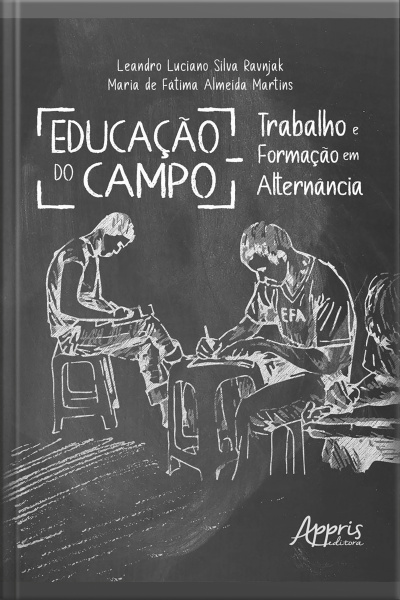 Educação No Campo: Trabalho E Formação Em Alternância