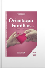 Orientação Familiar Vol 2: Teoria E Prática
