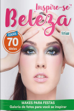 Inspire-se Beleza Ed. 33 - Makes para Festa