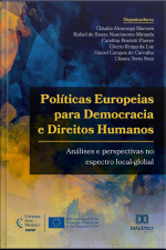 Políticas Europeias Para Democracia E Direitos Humanos: Análises E Perspectivas No Espectro Local-global