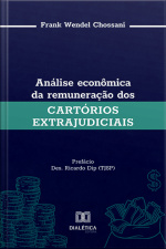 Análise Econômica Da Remuneração Dos Cartórios Extrajudiciais