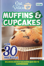 Que Delícia Ed. 54 - Muffins e Cupcakes