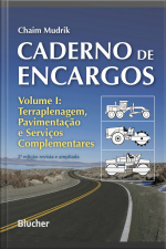 Caderno De Encargos: Terraplenagem, Pavimentação E Serviços Complementares