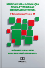Instituto Federal De Educação, Ciência E Tecnologia E Desenvolvimento Local – If Baiano Campus Uruçuca-ba