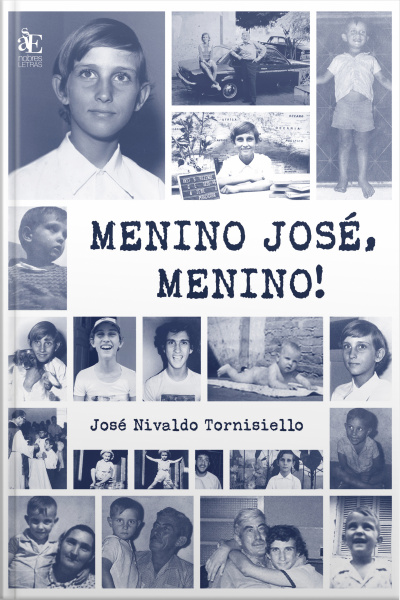 Menino José, Menino!