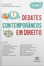 Debates Contemporâneos Em Direito: Volume 5