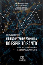Coletânea De Artigos: 8° Encontro De Economia Do Espírito Santo: Artigos Selecionados Do Encontro De Economia Do Espírito Santo