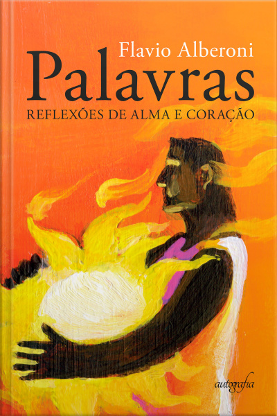 Palavras: reflexões de alma e coração