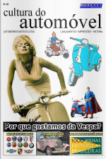 Cultura do Automóvel Ed. 36 - Por que gostamos da Vespa?