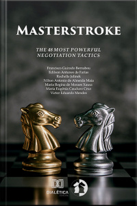 Masterstroke: The 48 Most Powerful Negotiation Tactics