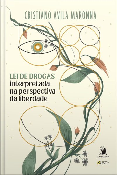 Lei De Drogas Interpretada Na Perspectiva Da Liberdade