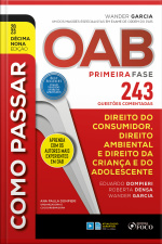 Como Passar Oab – Direito Consumidor, Ambiental E Eca