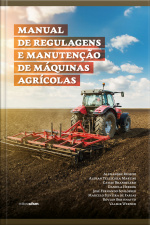 Manual De Regulagens E Manutenção De Máquinas Agrícolas