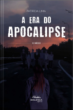 A Era Do Apocalipse: O Início