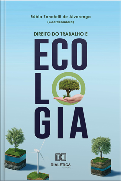 Direito Do Trabalho E Ecologia
