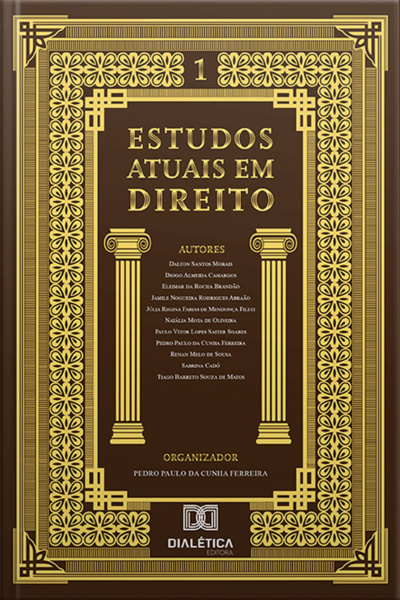 Estudos Atuais Em Direito: Volume 1
