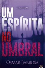 Um Espírita No Umbral