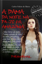 A Dama Da Noite Na Pa-70 Da Amazônia