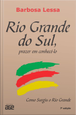 Rio Grande do Sul, prazer em conhecê-lo