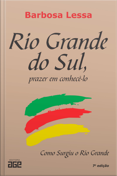 Rio Grande do Sul, prazer em conhecê-lo