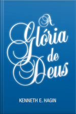 A Glória De Deus