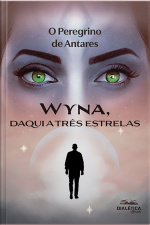 Wyna, Daqui A Três Estrelas