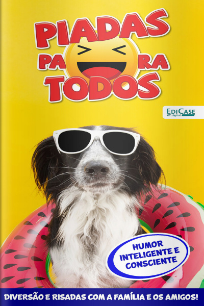 Piadas para Todos Ed. 144 - Humor Inteligente e Consciente