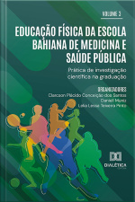Educação Física Da Escola Bahiana De Medicina E Saúde Pública: Prática De Investigação Científica Na Graduação
