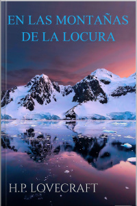 En Las Montañas De La Locura: Hp Lovecraft