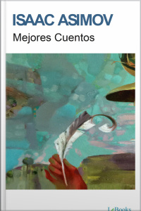 Mejores Cuentos De Isaac Asimov
