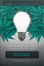 Maconha: erva boa para pensar