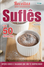 Receitas Sem Segredos Ed. 45 - Suflês
