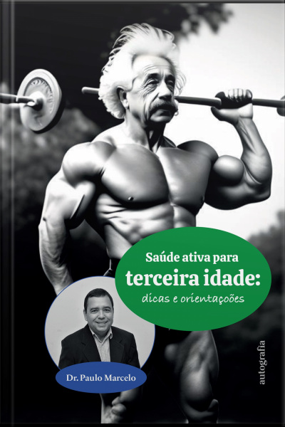 Saúde ativa para terceira idade: dicas e orientações 
