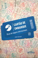 Cartão De Embarque: Dicas De Viagens Internacionais