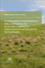 Planejamento Sistemático Para Conservação Da Flora Campestre Ameaçada De Extinção No Bioma Pampa