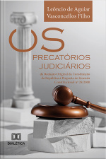Os Precatórios Judiciários: Da Redação Original Da Constituição Da República À Proposta De Emenda Constitucional Nº 29/2000