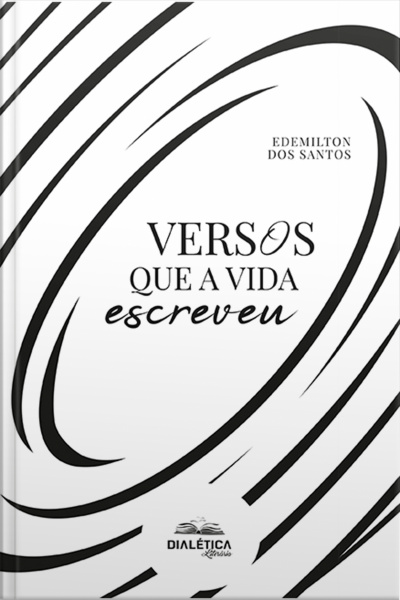 Versos Que A Vida Escreveu