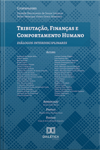 Tributação, Finanças E Comportamento Humano: Diálogos Interdisciplinares