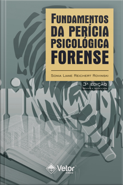 Fundamentos Da Perícia Psicológica Forense