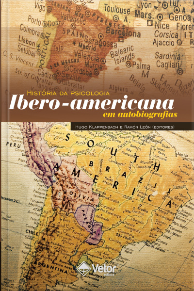 História Da Psicologia Ibero-americana Em Autobiografias