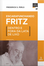 Escarafunchando Fritz: Dentro E Fora Da Lata De Lixo