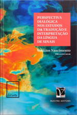 Perspectiva dialógica nos estudos da tradução e interpretação da língua de sinais